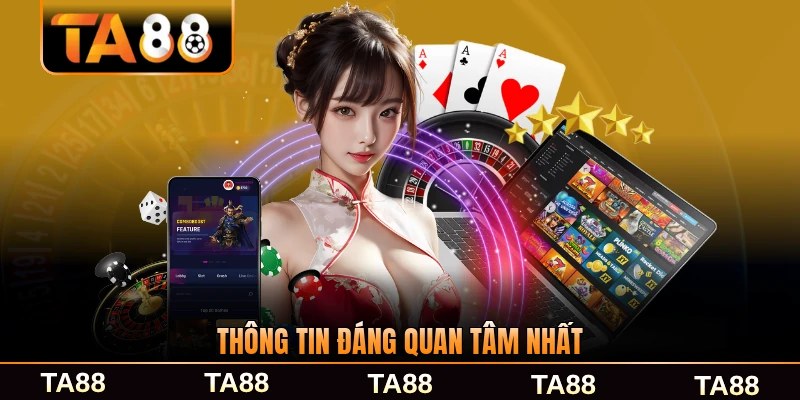 Thông tin đáng quan tâm nhất